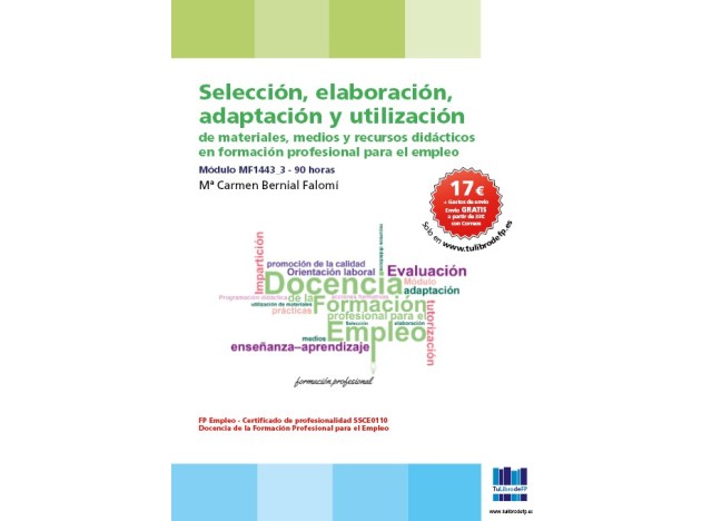 Selección, elaboración, adaptación y utilización de materiales, medios y recursos didácticos en FP empleo